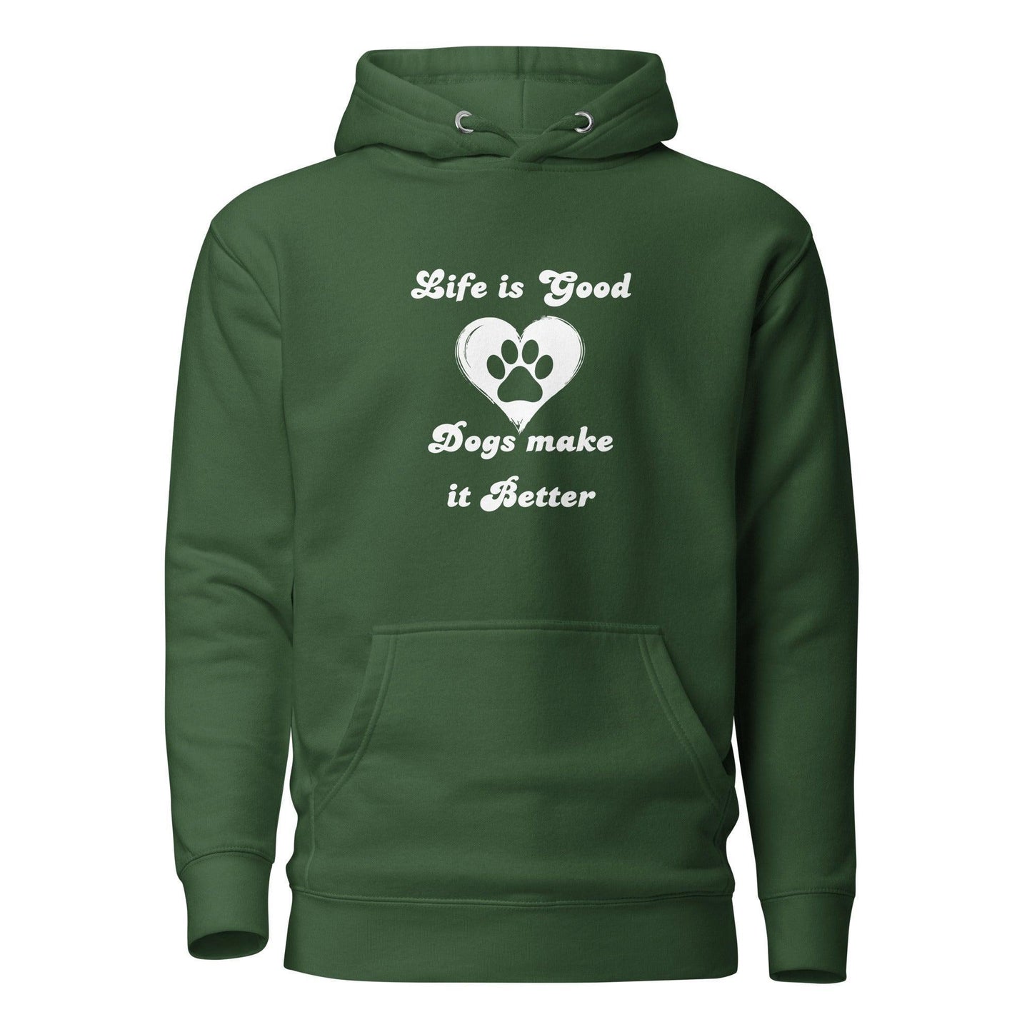 Life Is Good Dogs Make It Better Premium Cotton Hoodie | Pawfect Merch - Pawfect Merch