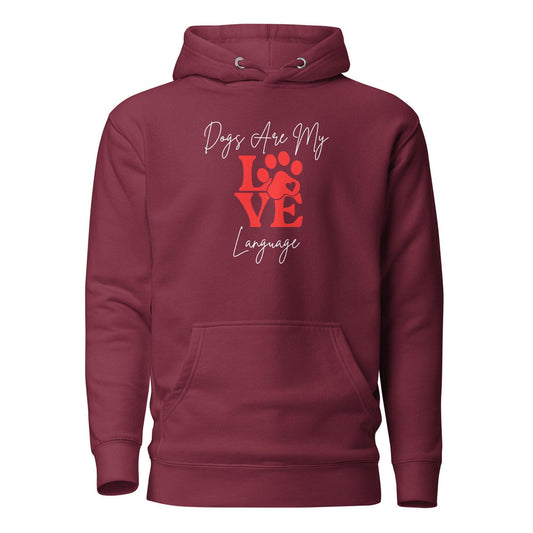 Dogs Are My Love Language Premium Cotton Hoodie | Pawfect Merch - Pawfect Merch