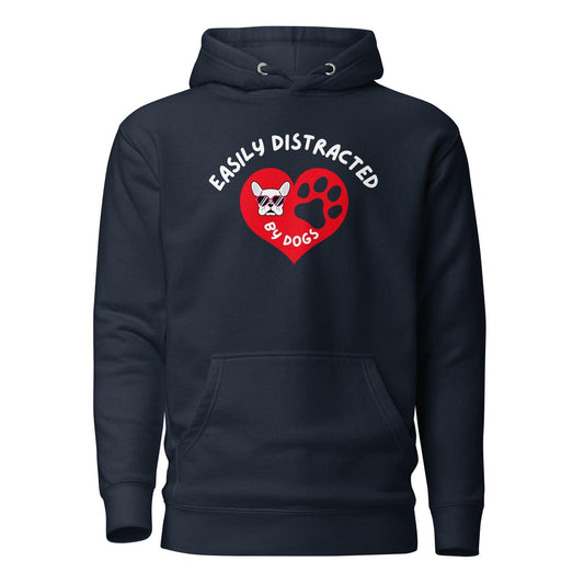 Easily Distracted By Dogs Premium Cotton Hoodie | Pawfect Merch - Pawfect Merch