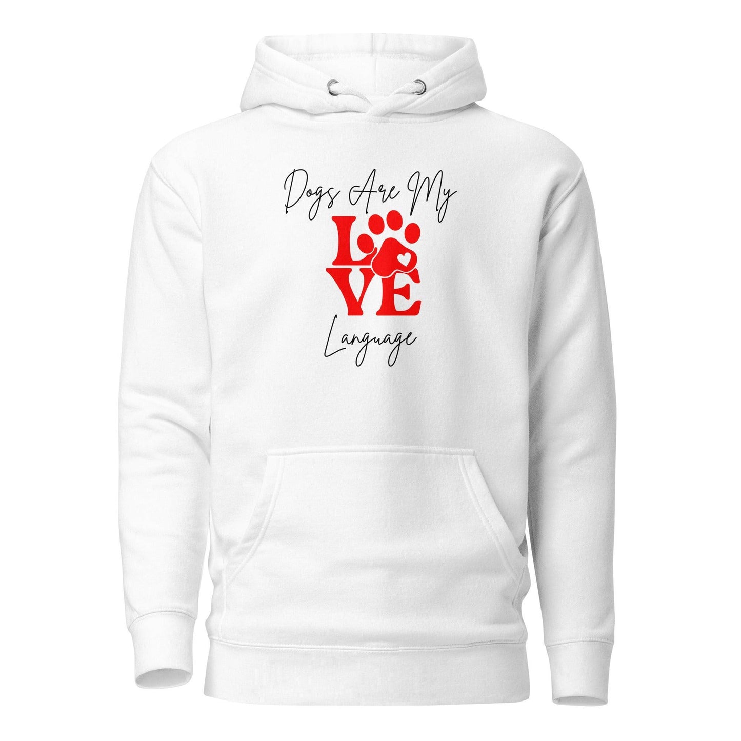 Dogs Are My Love Language Premium Cotton Hoodie | Pawfect Merch - Pawfect Merch