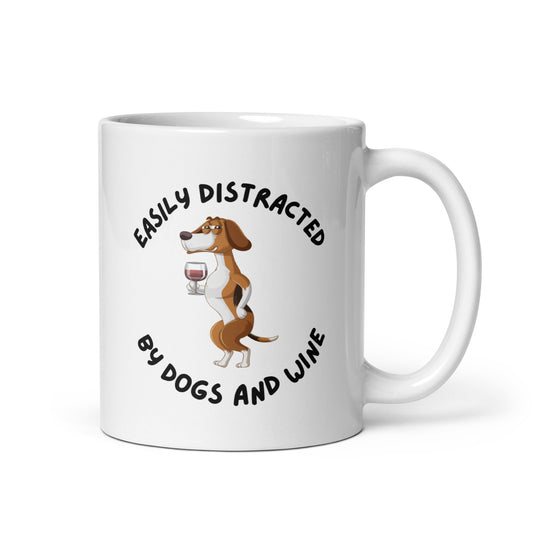 Ceramic White Coffee Mug - Easily Distracted By Dogs And Wine | Dog Lover Gift | Pawfect Merch.