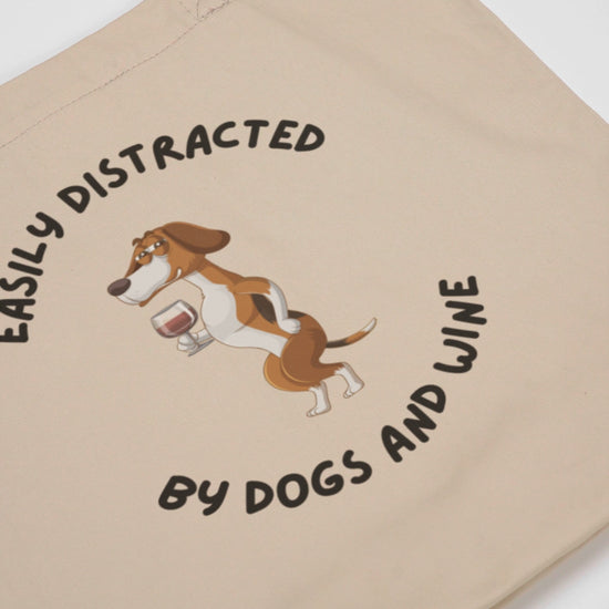Organic Cotton Tote Bag - Easily Distracted By Dogs And Wine | Eco-Friendly Gift | Pawfect Merch.