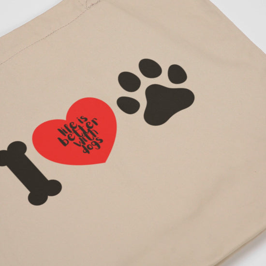 Organic Cotton Tote Bag - Life Is Better With Dogs | Eco-Friendly Gift | Pawfect Merch.