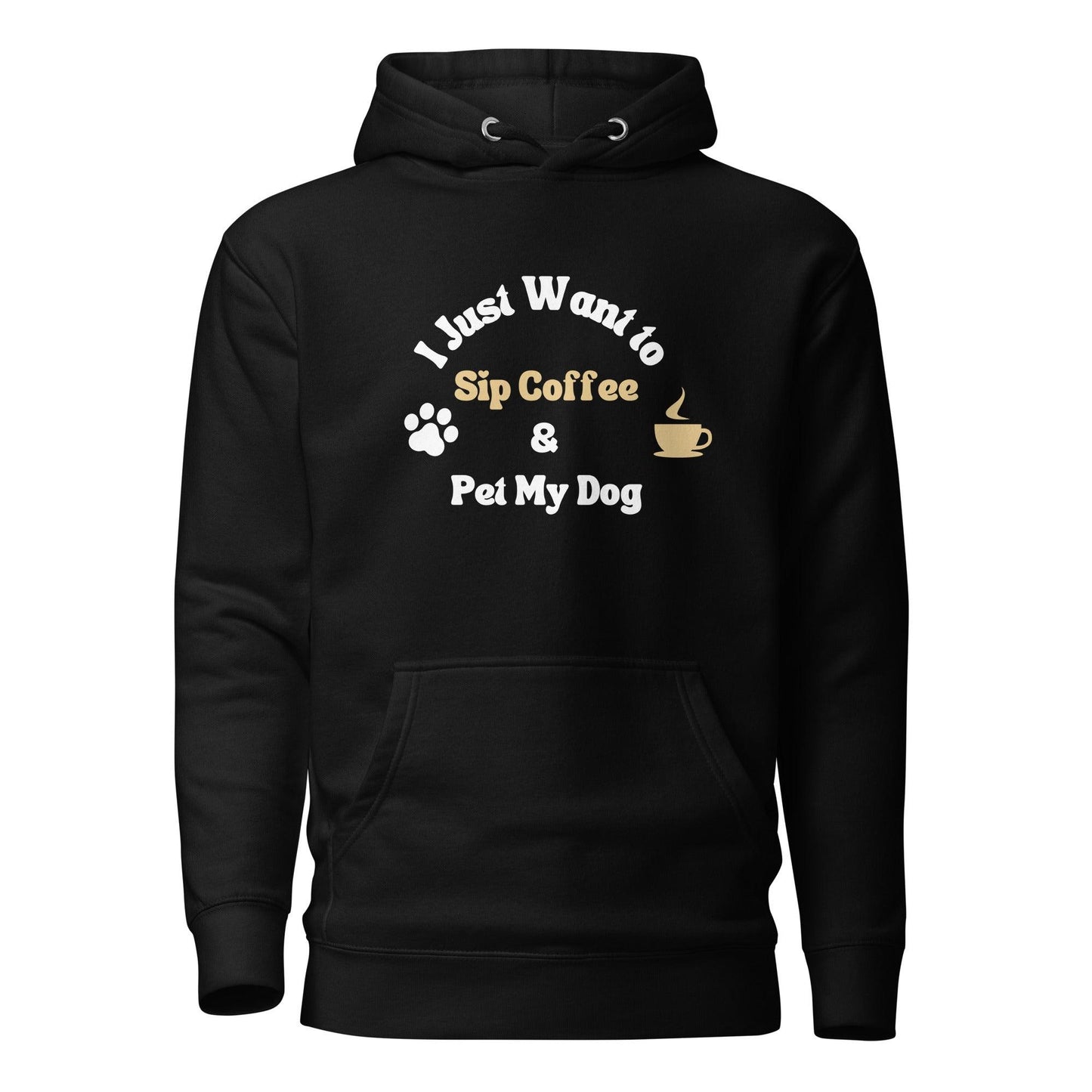 I Just Want To Sip Coffee & Pet My Dog Cotton Heritage M2580 Unisex Premium Hoodie - Pawfect Merch