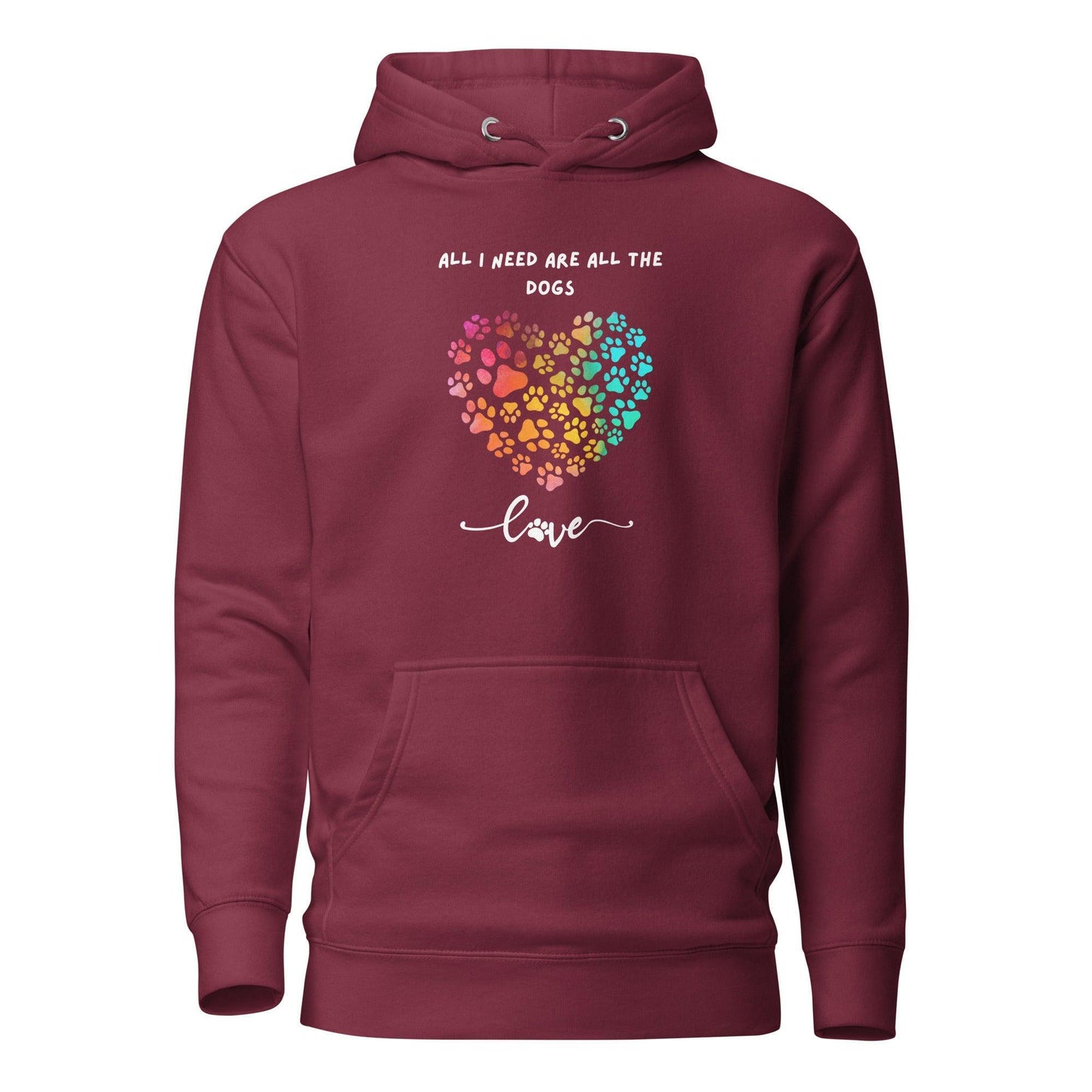 Dog Lover Premium Cotton Hoodie - All I Need Are All The Dogs | Pawfect Merch - Pawfect Merch