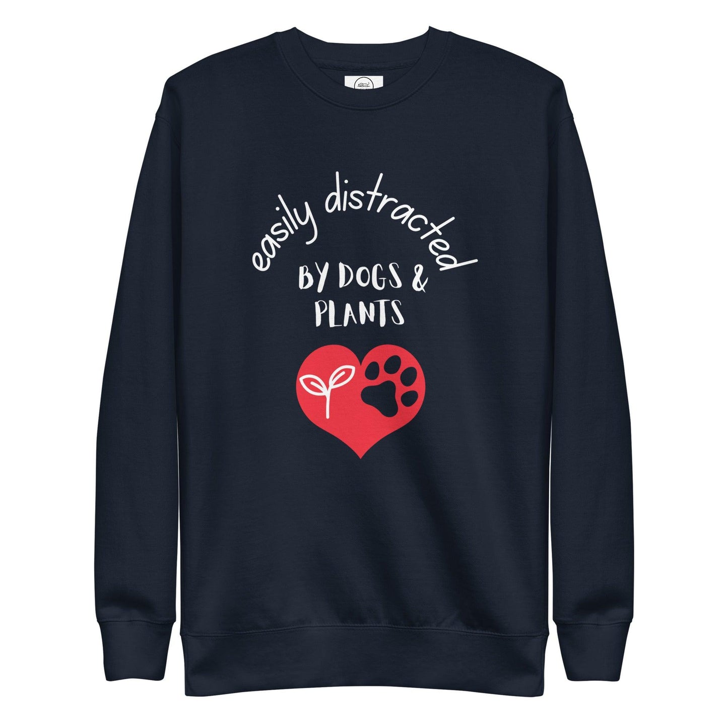 Dog And Plant Lover Sweatshirt - Easily Distracted By Dogs And Plants | Pawfect Merch - Pawfect Merch