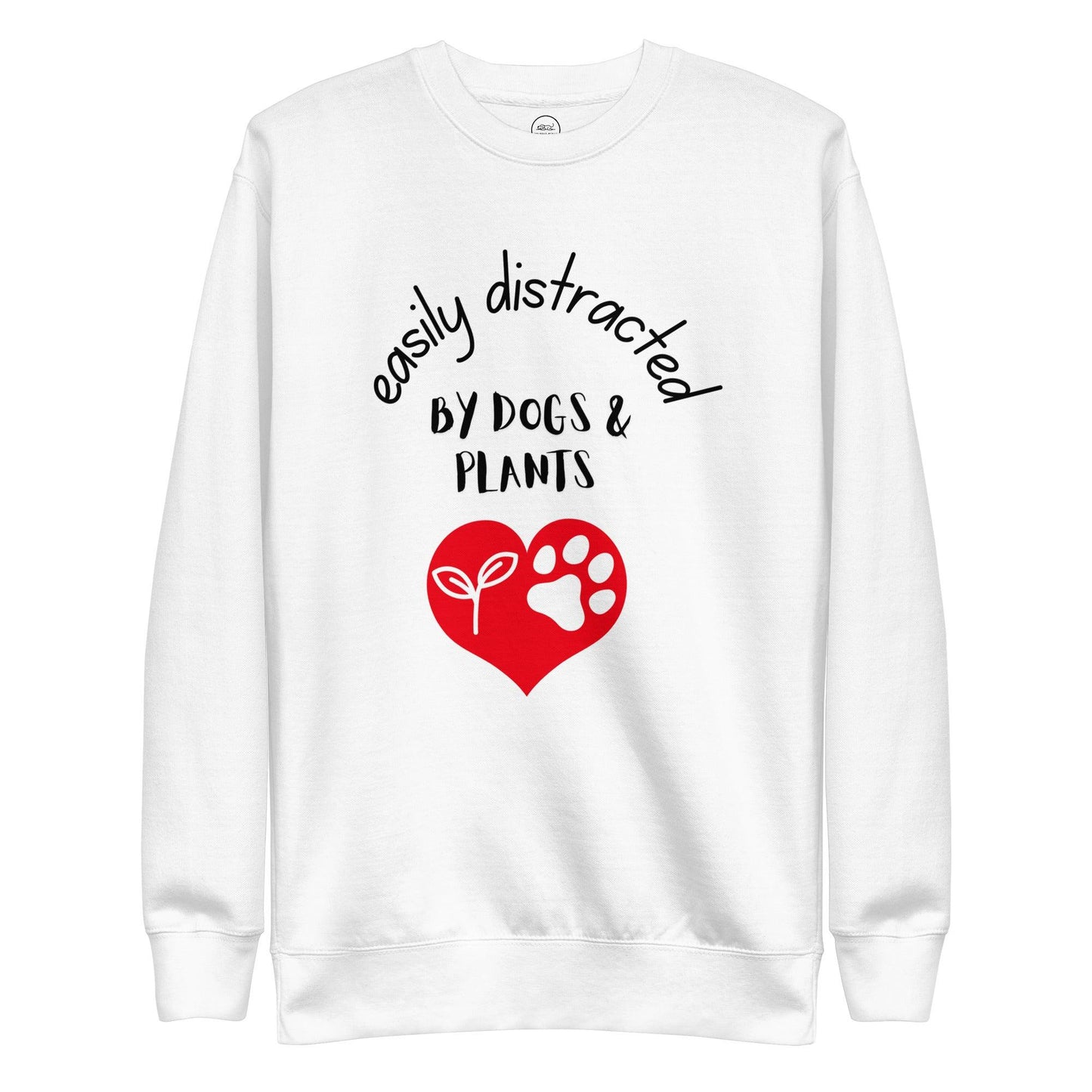 Dog And Plant Lover Sweatshirt - Easily Distracted By Dogs And Plants | Pawfect Merch - Pawfect Merch
