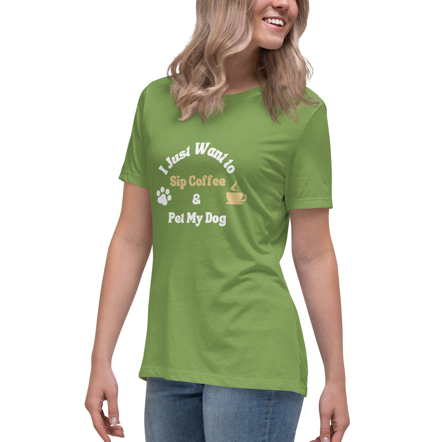 I Just Want To Sip Coffee And Pet My Dog Women's T-Shirt - Premium Cotton Dog Lover Gift | Pawfect Merch - Pawfect Merch