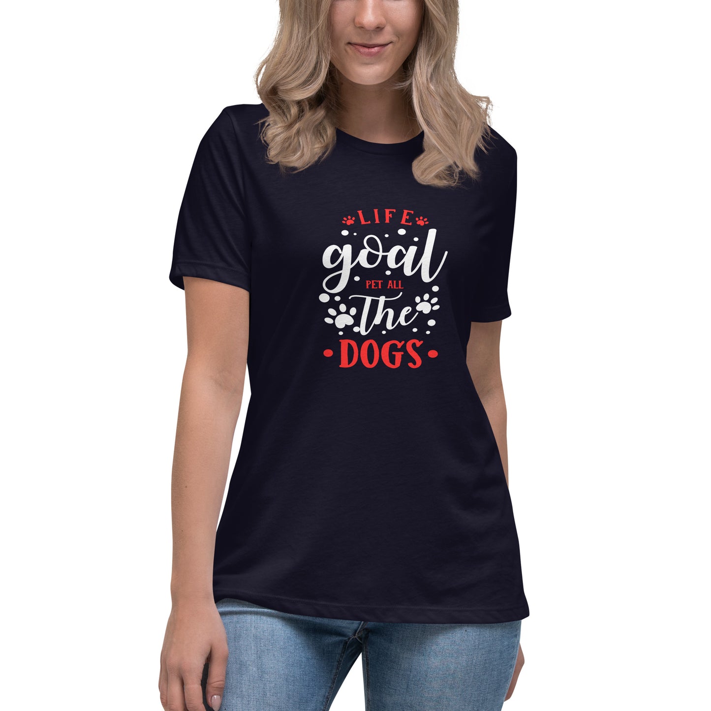 Life Goal Pet All The Dogs Women's T-Shirt - Premium Cotton Dog Lover Gift | Pawfect Merch - Pawfect Merch