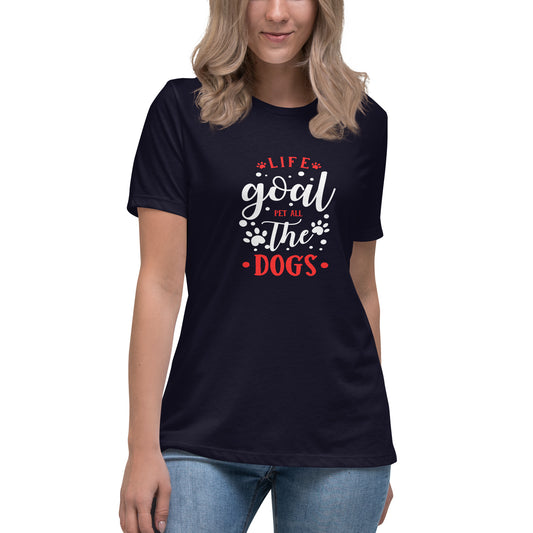 Women's Premium Cotton Relaxed T-Shirt - Life Goal Pet All The Dogs